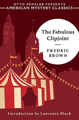 E-Book (epub) The Fabulous Clipjoint (An American Mystery Classic) von Fredric Brown