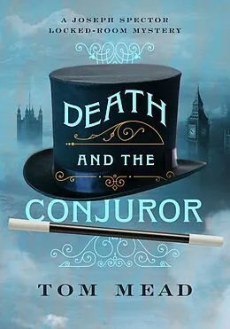E-Book (epub) Death and the Conjuror von Tom Mead