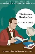 E-Book (epub) The Benson Murder Case (An American Mystery Classic) von S. S. Van Dine