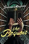 E-Book (epub) The Bequest von Joanna Margaret