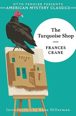 E-Book (epub) The Turquoise Shop (An American Mystery Classic) von Frances Crane
