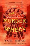 E-Book (epub) The Murder Wheel von Tom Mead