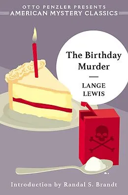E-Book (epub) The Birthday Murder (An American Mystery Classic) von Lange Lewis