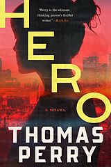 eBook (epub) Hero: A Novel de Thomas Perry