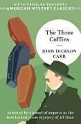 Couverture cartonnée The Three Coffins de John Dickson Carr