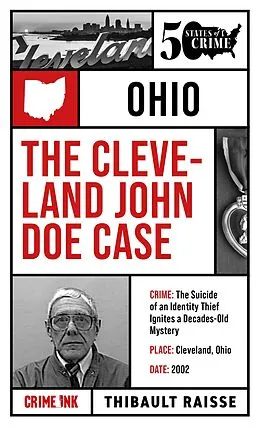 E-Book (epub) The Cleveland John Doe Case (50 States of Crime) von Thibault Raisse