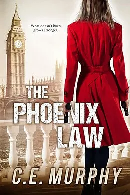 E-Book (epub) The Phoenix Law (The Strongbox Chronicles, #3) von C. E. Murphy