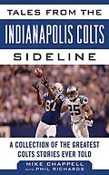 E-Book (epub) Tales from the Indianapolis Colts Sideline von Mike Chappell