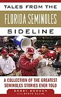 E-Book (epub) Tales from the Florida State Seminoles Sideline von Bobby Bowden, Steve Ellis
