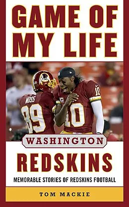 E-Book (epub) Game of My Life Washington Redskins von Tom Mackie