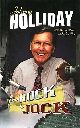E-Book (epub) From Rock to Jock von Johnny Holliday, Stephen C Moore