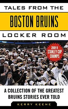 E-Book (epub) Tales from the Boston Bruins Locker Room von Kerry Keene