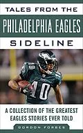 E-Book (epub) Tales from the Philadelphia Eagles Sideline von Gordon Forbes