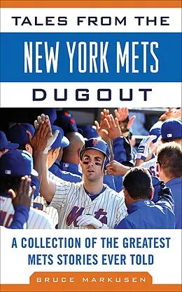 E-Book (epub) Tales from the New York Mets Dugout von Bruce Markusen