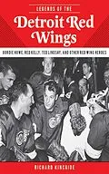 E-Book (epub) Legends of the Detroit Red Wings von Richard Kincaide