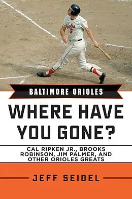 E-Book (epub) Baltimore Orioles von Jeff Seidel