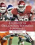 E-Book (epub) Legends of Oklahoma Sooners Football von Ray Dozier