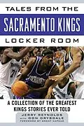 E-Book (epub) Tales from the Sacramento Kings Locker Room von Jerry Reynolds