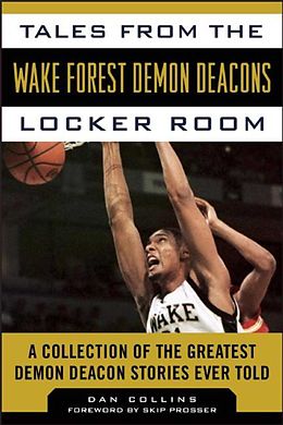 E-Book (epub) Tales from the Wake Forest Demon Deacons Locker Room von Dan Collins