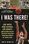 E-Book (epub) I Was There! von Eric Mirlis