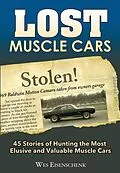 E-Book (epub) Lost Muscle Cars von Wes Eisenschenk