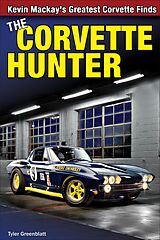 eBook (epub) The Corvette Hunter de Tyler Greenblatt