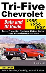 eBook (epub) Tri-Five Chevrolet Data and ID Guide de Patrick Hill