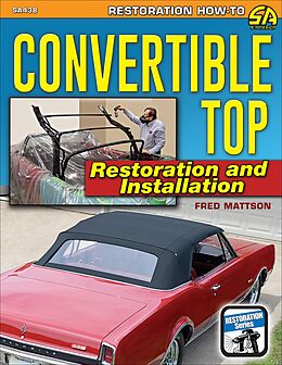 eBook (epub) Convertible Top Restoration and Installation de Fred Mattson