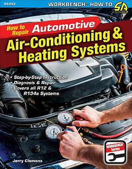 eBook (epub) How to Repair Automotive Air-Conditioning & Heating Systems de Jerry Clemons