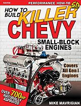 eBook (epub) How to Build Killer Chevy Small-Block Engines de Mike Mavrigian