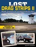 E-Book (epub) Lost Drag Strips II: More Ghosts of Quarter-Miles Past von Scotty Gosson