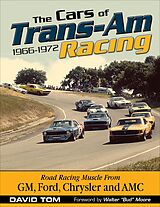 eBook (epub) The Cars of Trans-Am Racing: 1966-1972 de David Tom