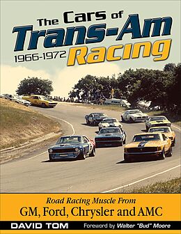 eBook (epub) The Cars of Trans-Am Racing: 1966-1972 de David Tom