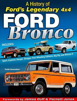 E-Book (epub) Ford Bronco: A History of Ford's Legendary 4x4 von Todd Zuercher