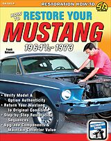 eBook (epub) HT Restore Your Mustang 1964 1/2-73 de Frank Bohanan