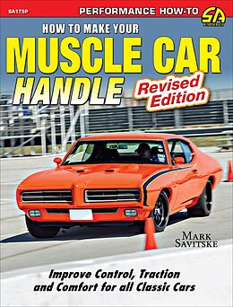 eBook (epub) How to Make Your Muscle Car Handle: Revised Edition de Mark Savitske