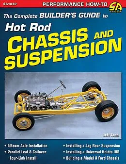 E-Book (epub) The Complete Builder's Guide to Hot Rod Chassis & Suspension von Jeff Tann
