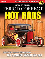 eBook (epub) How to Build Period Correct Hot Rods de Gerry Burger