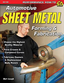 eBook (epub) Automotive Sheet Metal Forming & Fabrication de Matt Joseph