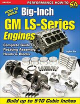 eBook (epub) How to Build Big-Inch GM LS-Series Engines de Stephen Kim