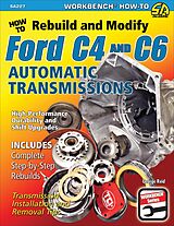 eBook (epub) How to Rebuild & Modify Ford C4 & C6 Automatic Transmissions de George Reid