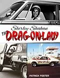 E-Book (epub) Shirley Shahan: The Drag-On Lady von Patrick Foster