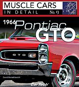 eBook (epub) 1966 Pontiac GTO: Muscle Cars In Detail No. 13 de David Bonaskiewich