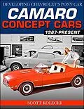 E-Book (epub) Camaro Concept Cars: Developing Chevrolet's Pony Car von Scott Kolecki