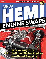 eBook (epub) New Hemi Engine Swaps: How to Swap 5.7L, 6.1L, 6.4L & Hellcat Engines into Almost Anything de Joe Hinds