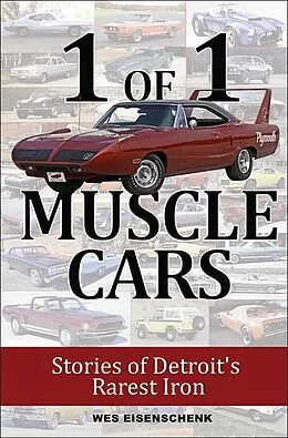 E-Book (epub) 1 of 1 Muscle Cars: Stories of Detroit's Rarest Iron von Wes Eisenschenk