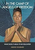 E-Book (epub) In the Camp of Angels of Freedom von Arlene Goldbard