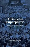 E-Book (epub) A Peaceful Superpower von David Cortright
