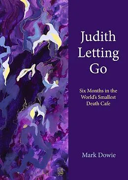 E-Book (epub) Judith Letting Go von Mark Dowie