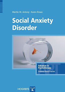 eBook (epub) Social Anxiety Disorder de Martin M Antony, Karen Rowa
